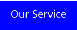 Our Service