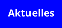 Aktuelles